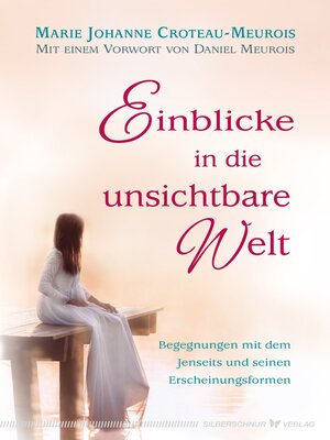 cover image of Einblicke in die unsichtbare Welt